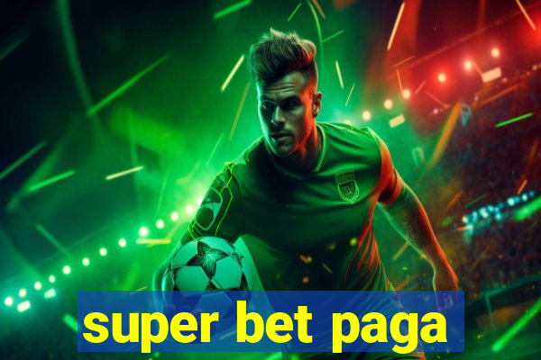 super bet paga